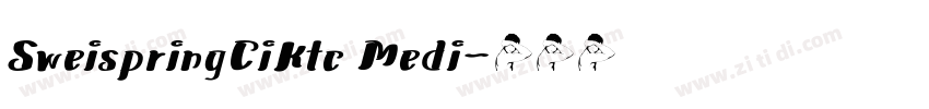 SweispringCiKtc Medi字体转换